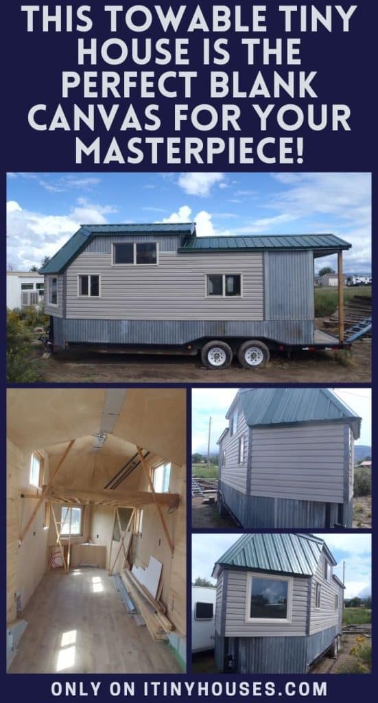 This Towable Tiny House Is the Perfect Blank Canvas for Your Masterpiece! PIN (2)