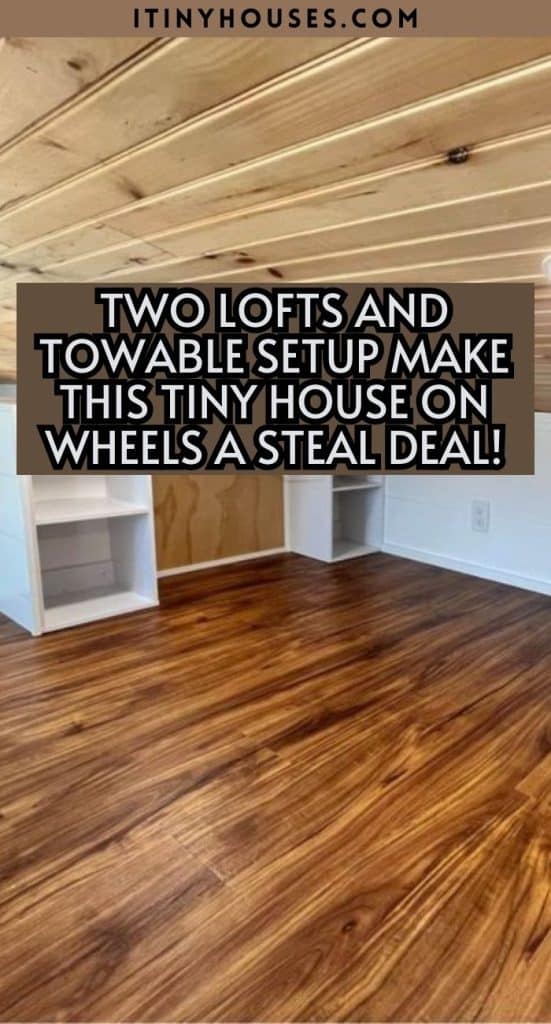 Two Lofts and Towable Setup Make This Tiny House on Wheels a Steal Deal! PIN (2)