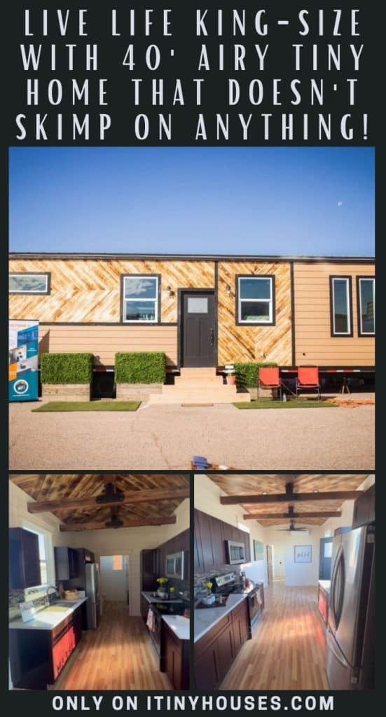 Live Life King-size With 40' Airy Tiny Home That Doesn't Skimp on Anything! PIN (2)