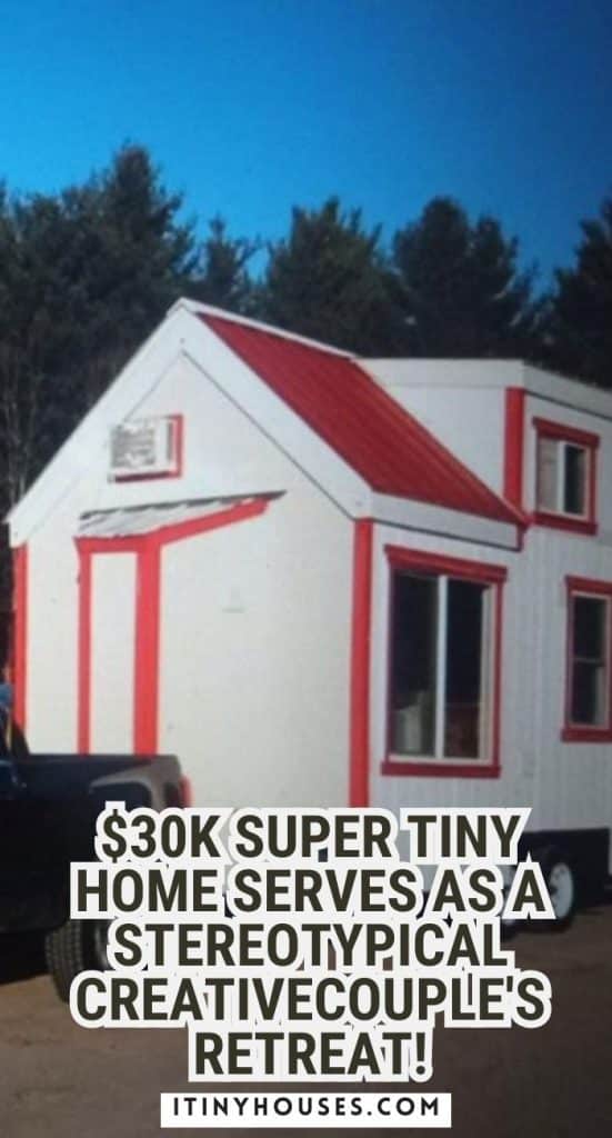 $30K Super Tiny Home Serves as a Stereotypical CreativeCouple's Retreat! PIN (3)